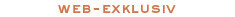 Web exclusivity