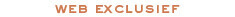 Web exclusivity